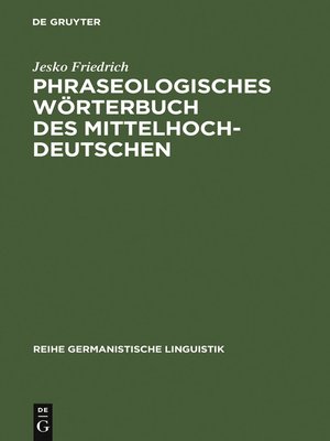 cover image of Phraseologisches Wörterbuch des Mittelhochdeutschen